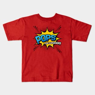 Pops & Superhero - Comic Book Style Father Gift Kids T-Shirt